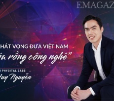 [Emagazine] CEO Phygital Labs Huy Nguyễn: Khát vọng đưa Việt Nam “hóa rồng công nghệ”